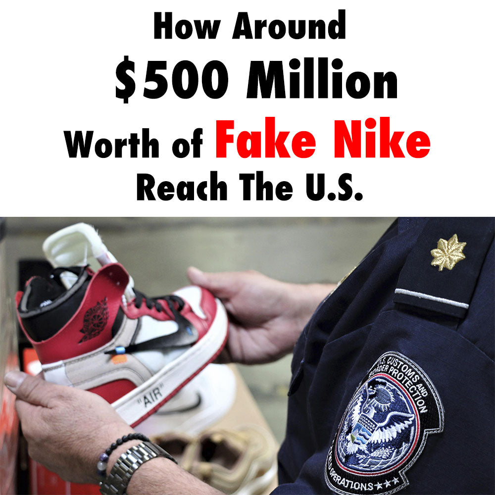 How Do Fake Nike Air Jordans Get Through United States Customs?